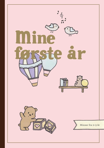 Mine første år – minnebok for babyens første tre år