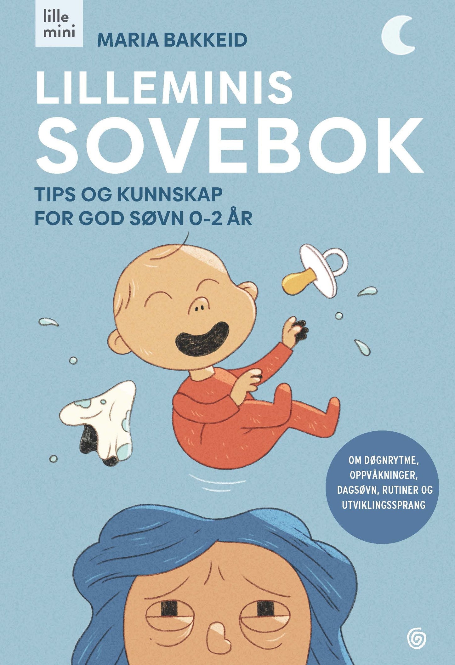 Lilleminis sovebok – bok om babysøvn 0–2 år | Innbundet